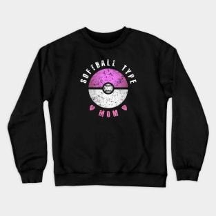 Softball Type Mom (pink & white text) Crewneck Sweatshirt